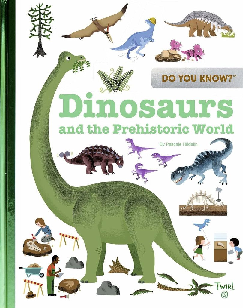 Do You Know?: Dinosaurs and the Prehistoric World by Tinies Books