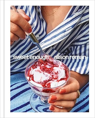 Sweet Enough: A Baking Book by Cookbook