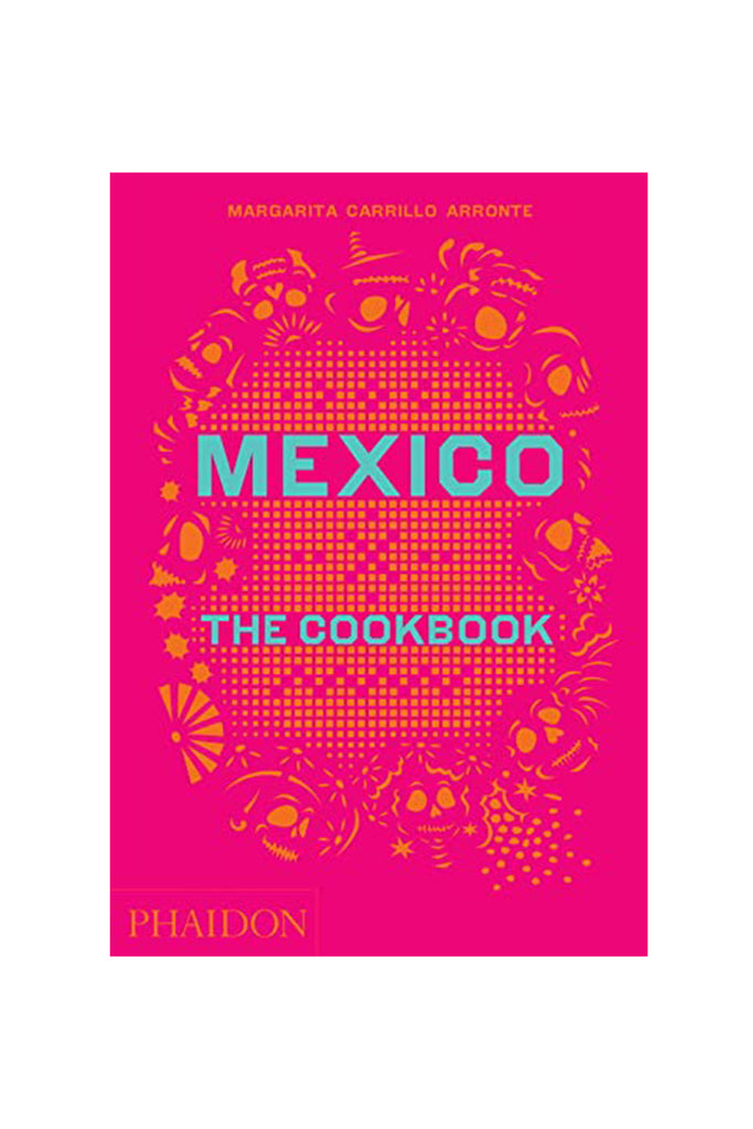 MEXICO : THE COOKBOOK by Cookbook