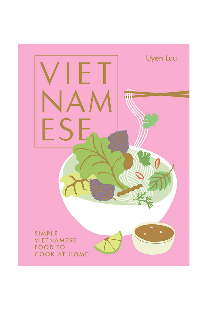 Vietnamese: Simple Vietnamese Food to Cook at Home by Cookbook